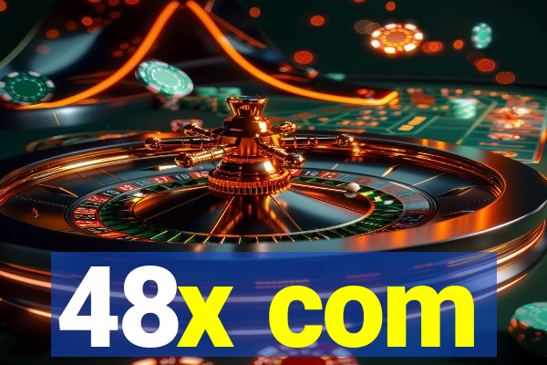 48x com